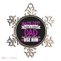 Back Off I Have a Crazy Dad Pink Imprint Ornament thumb 0