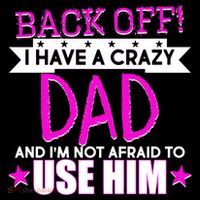 Back Off I Have a Crazy Dad Pink Imprint Ornament thumb 1