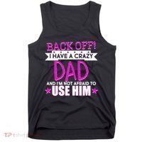 Back Off I Have a Crazy Dad Pink Imprint Tank Top thumb 0