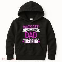 Back Off I Have a Crazy Dad Pink Imprint Kids Hoodie thumb 0