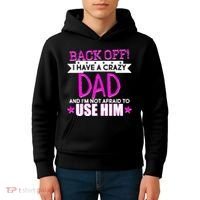 Back Off I Have a Crazy Dad Pink Imprint Kids Hoodie thumb 4