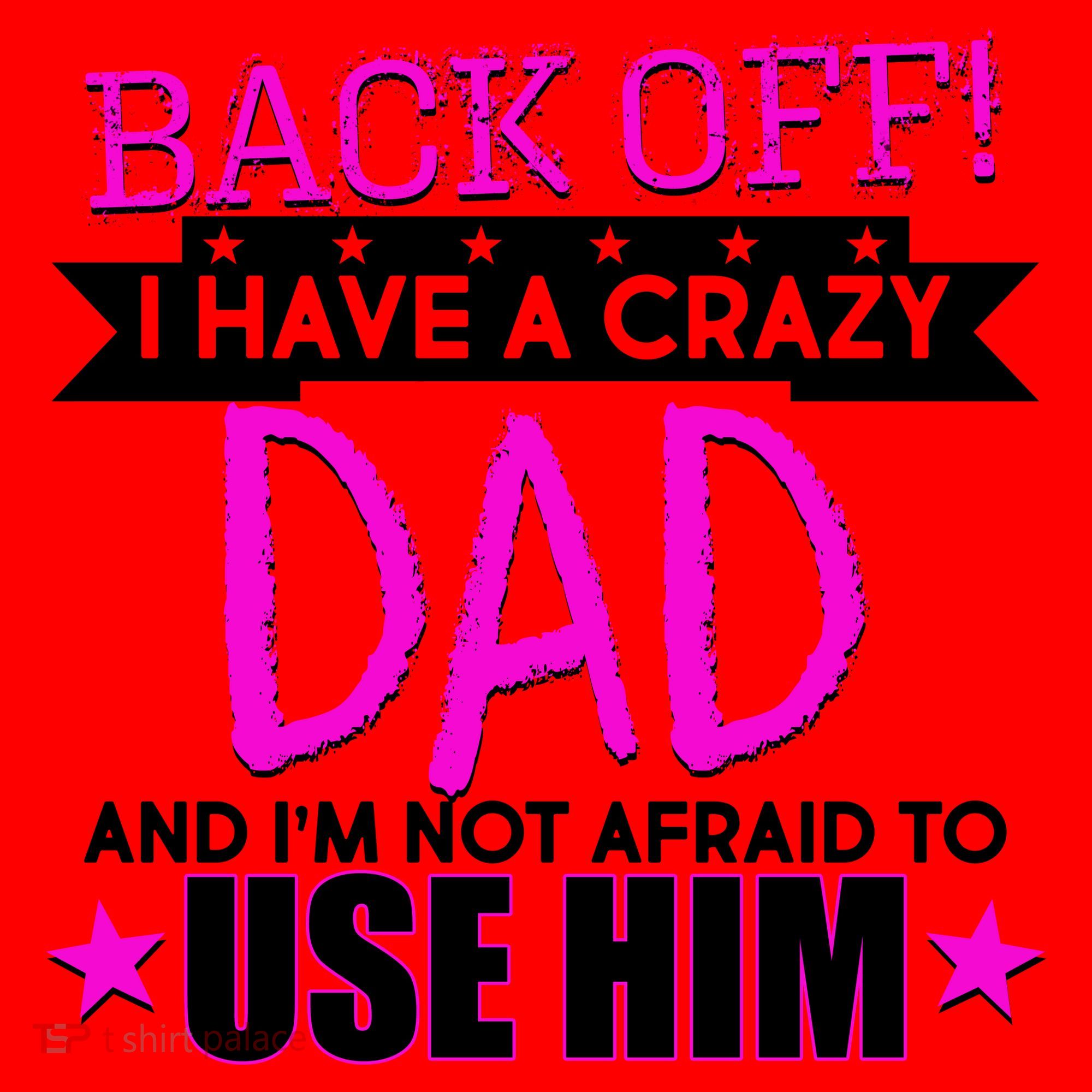 Back Off I Have a Crazy Dad Pink Imprint Santa Hat