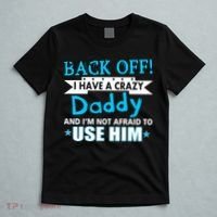 Back Off I Have A Crazy Daddy For Boys T-Shirt thumb 5