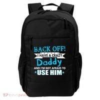 Back Off I Have A Crazy Daddy For Boys Backpack thumb 0