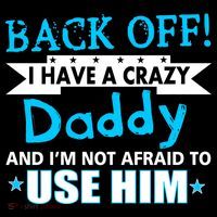 Back Off I Have A Crazy Daddy For Boys Kids Sweatshirt thumb 2