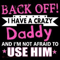 Back Off I Have A Crazy Daddy For Girls Ornament thumb 1
