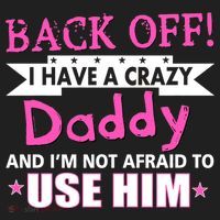 Back Off I Have A Crazy Daddy For Girls Hat thumb 2