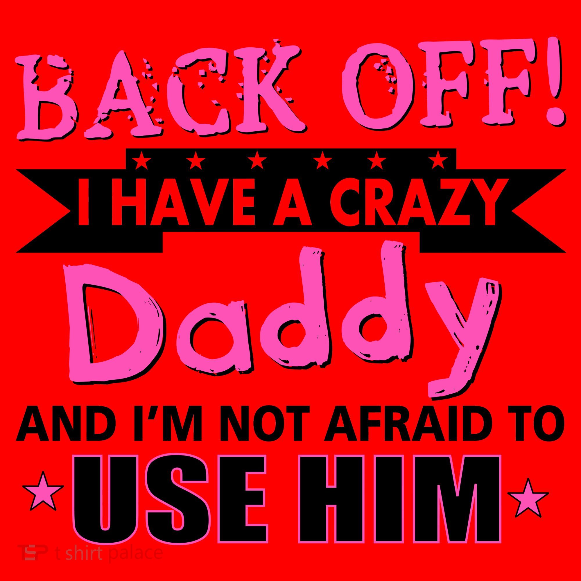 Back Off I Have A Crazy Daddy For Girls Santa Hat