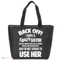Back Off I Have a Crazy Sister Tote Bag thumb 0