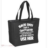 Back Off I Have a Crazy Sister Tote Bag thumb 2