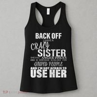 Back Off I Have A Crazy Sister Funny Women's Tank Top thumb 3