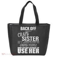 Back Off I Have A Crazy Sister Funny Tote Bag thumb 0