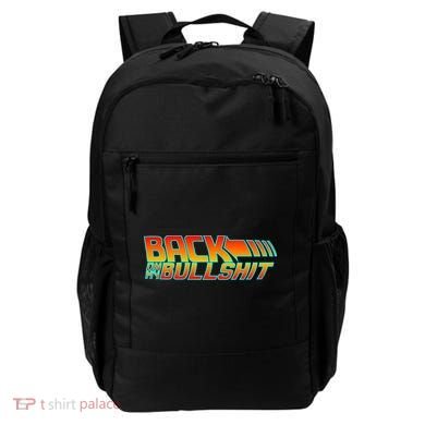 Back On My Bullshit Backpack