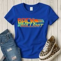 Back On My Bullshit Women's T-Shirt thumb 3