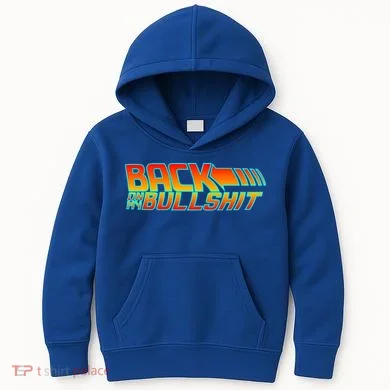 Back On My Bullshit Kids Hoodie