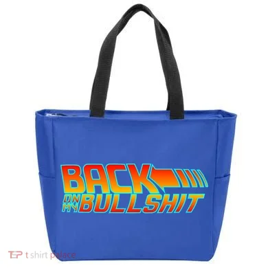 Back On My Bullshit Tote Bag