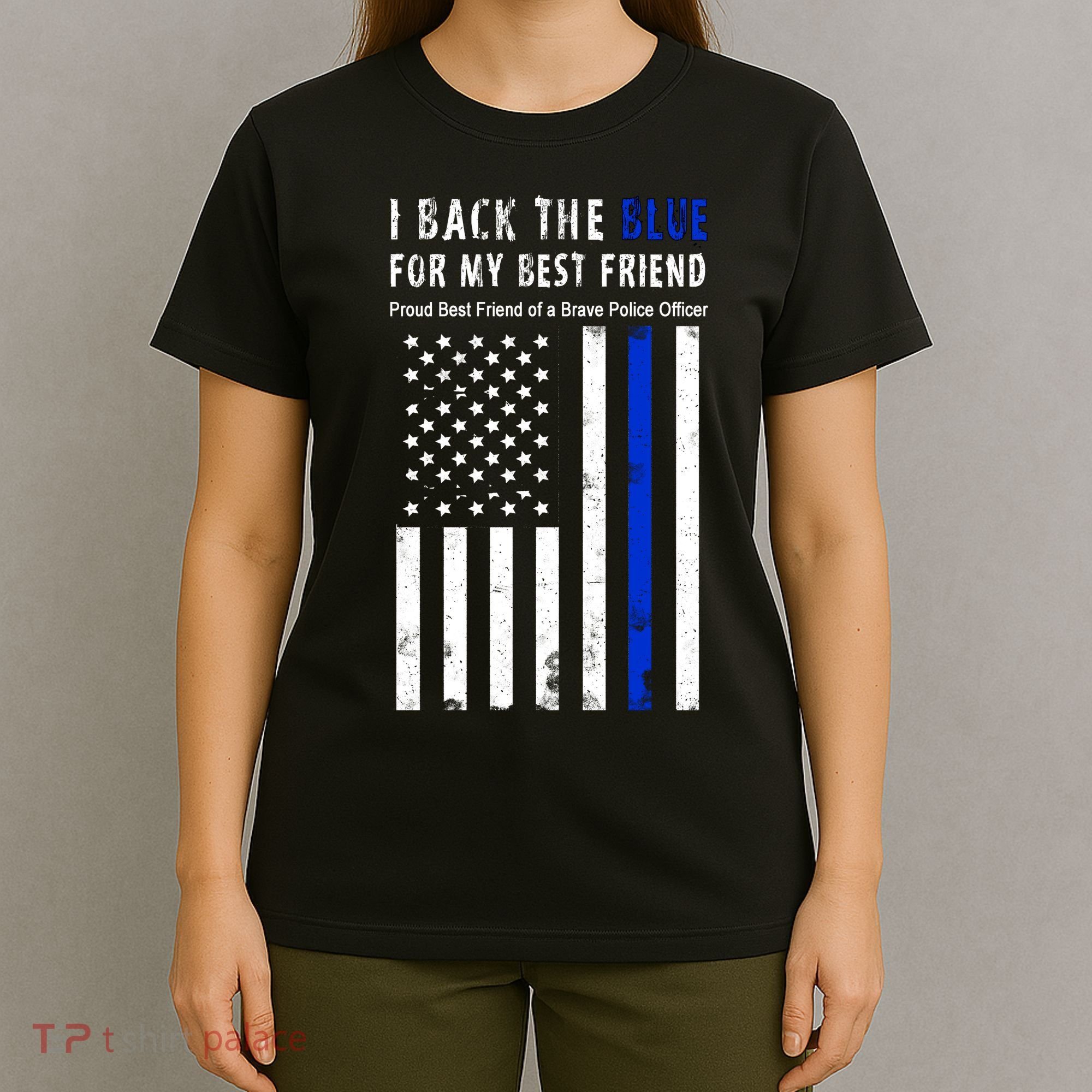 Back The Blue Best Friend Of A Police Officer T-Shirt