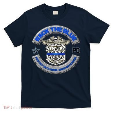 Back The Blue Police Protect And Serve T-Shirt