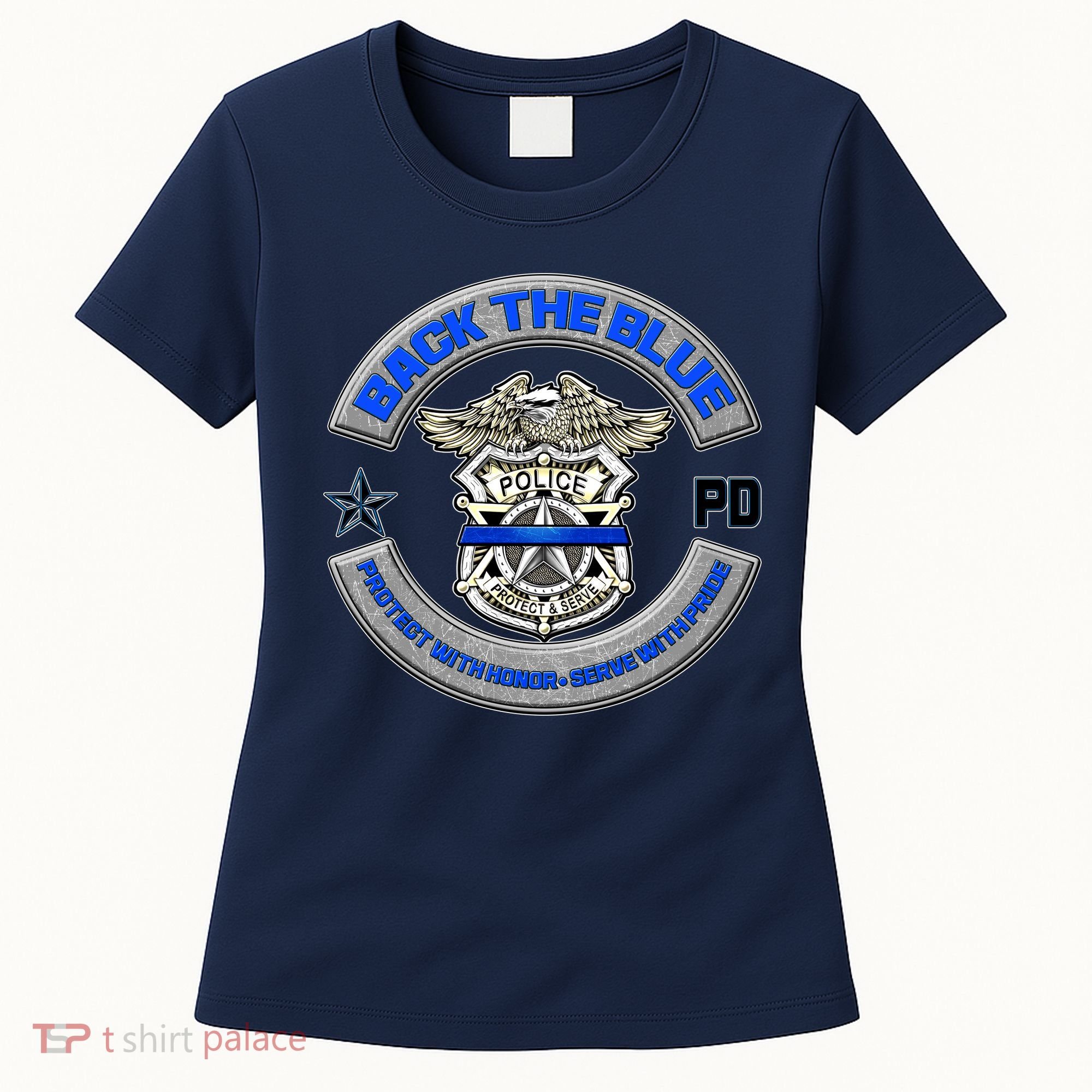 Back The Blue Police Protect And Serve Women's T-Shirt