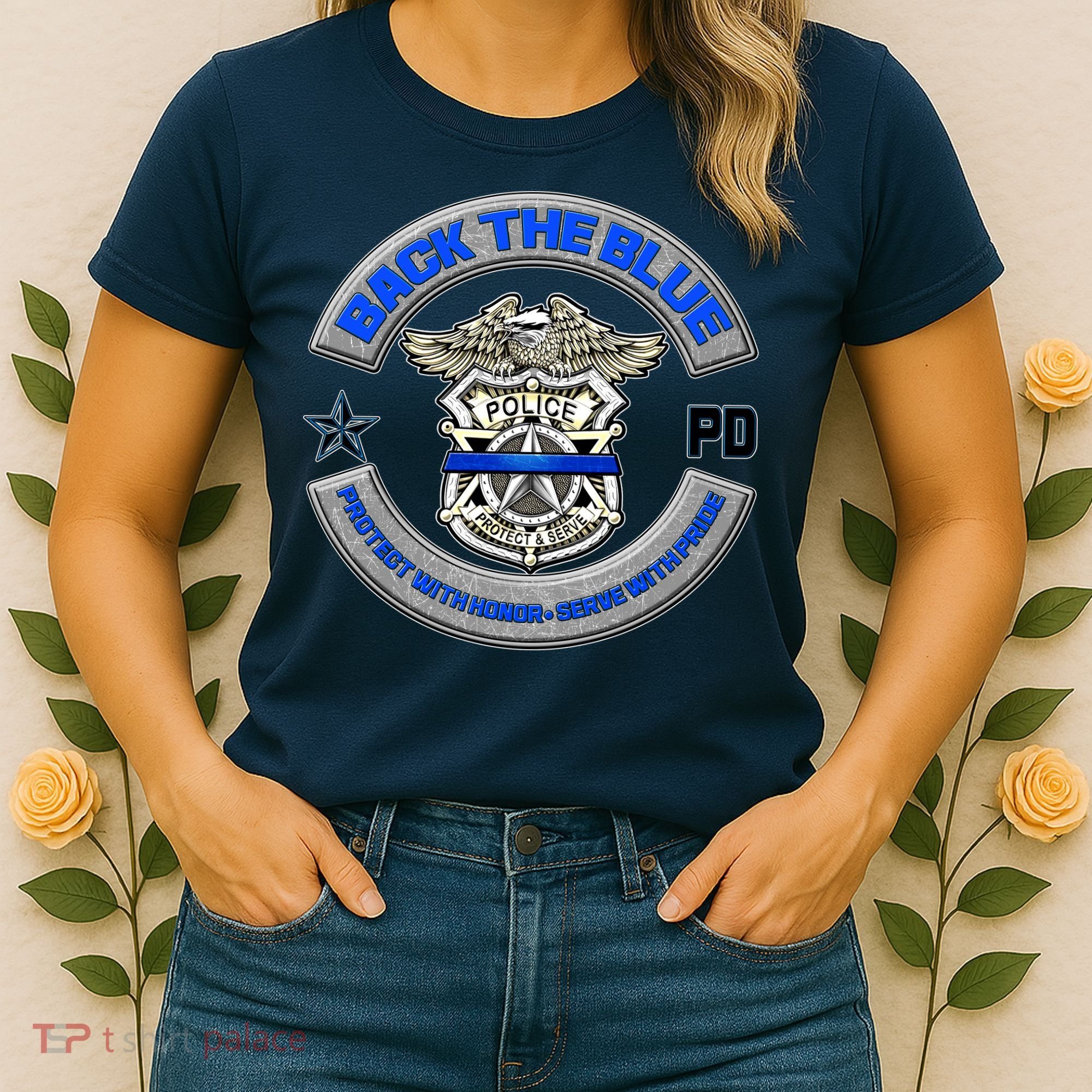 Back The Blue Police Protect And Serve Women's T-Shirt