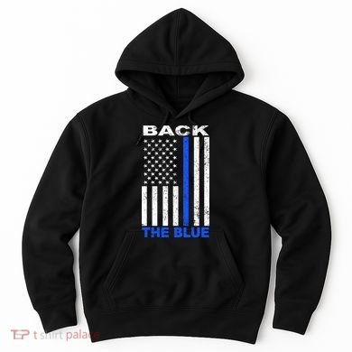 Back The Blue Support Our Police Hoodie