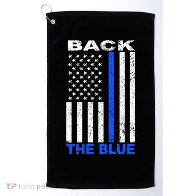 Back The Blue Support Our Police Golf Towel