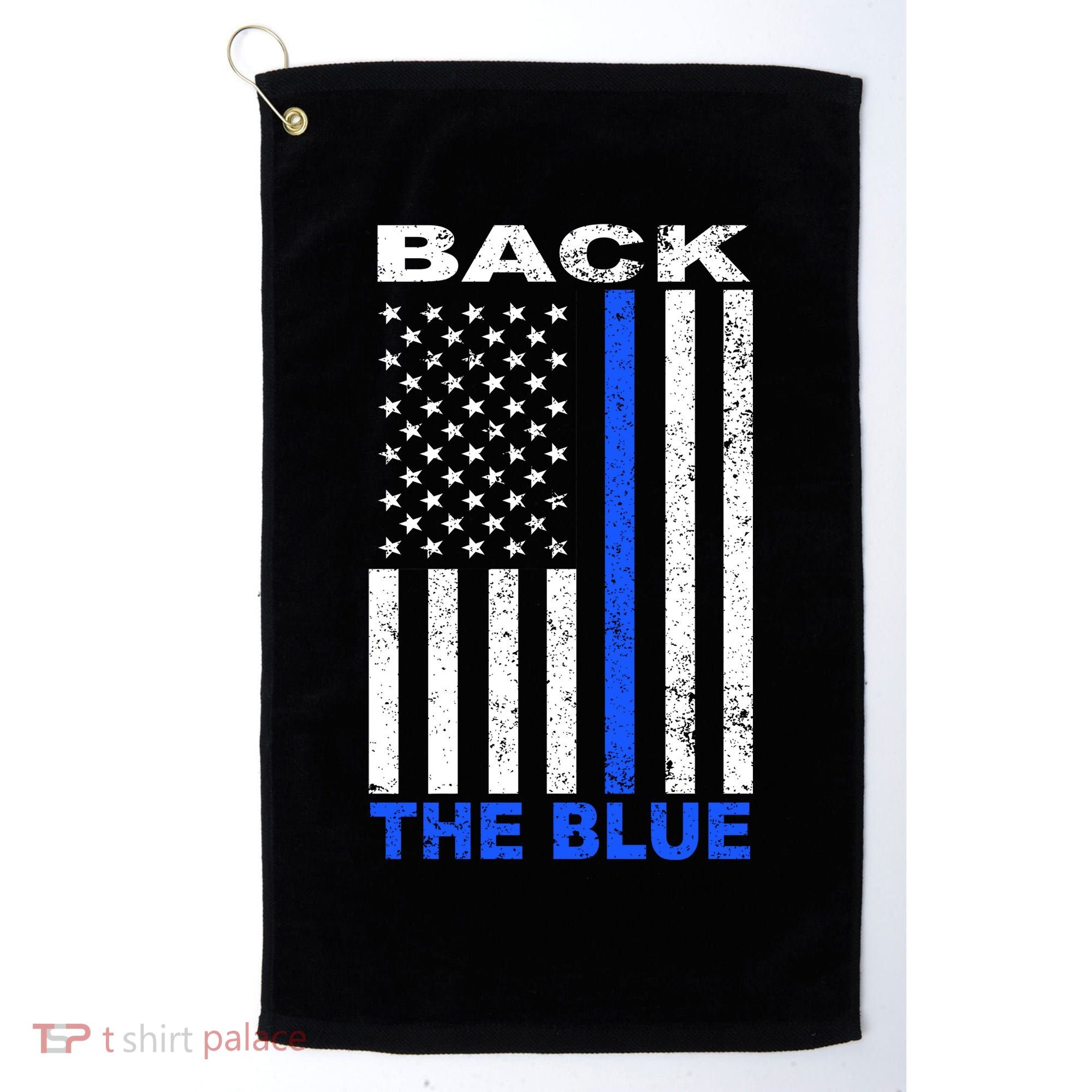 Back The Blue Support Our Police Golf Towel