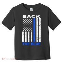 Back The Blue Support Our Police Toddler T-Shirt thumb 0