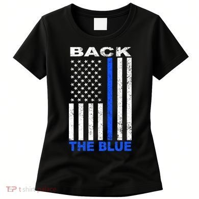 Back The Blue Support Our Police Women's T-Shirt