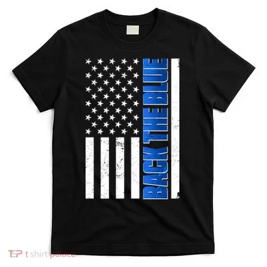Back The Blue Thin Blue Line US Flag T-Shirt