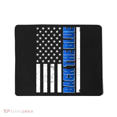 Back The Blue Thin Blue Line US Flag Mousepad