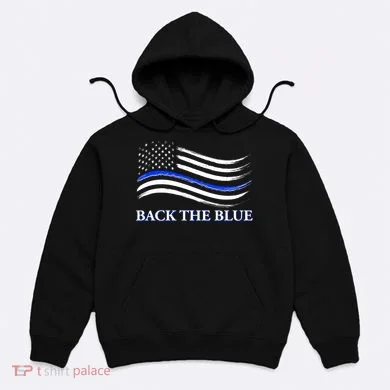 Back The Blue Thin Blue Line USA Flag Hoodie