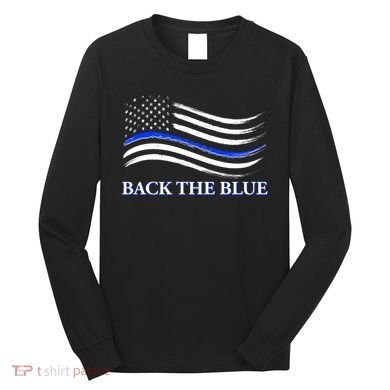 Back The Blue Thin Blue Line USA Flag Long Sleeve Shirt