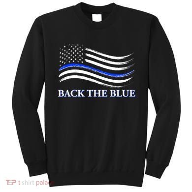Back The Blue Thin Blue Line USA Flag Sweatshirt