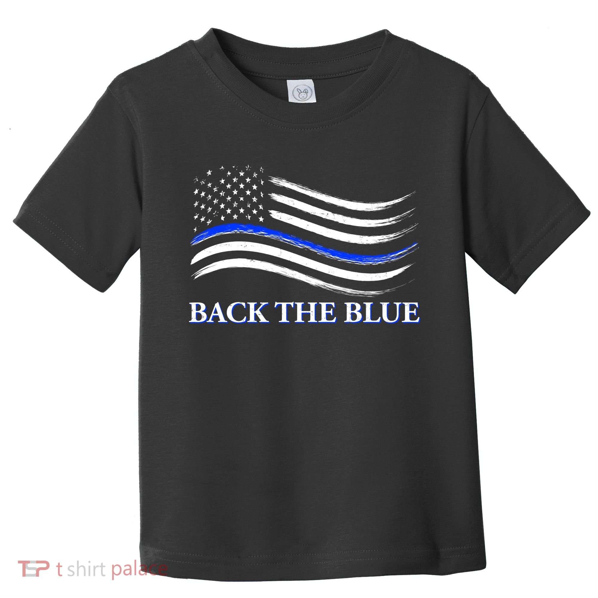 Back The Blue Thin Blue Line USA Flag Toddler T-Shirt