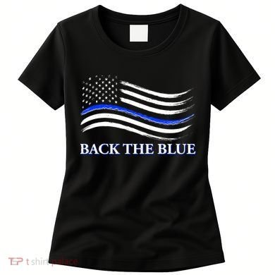 Back The Blue Thin Blue Line USA Flag Women's T-Shirt