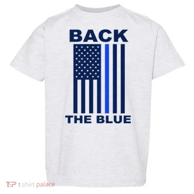 Back The Blue US Thin Line Support Cops Toddler T-Shirt