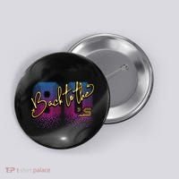 Back To The Eighties  Button thumb 0