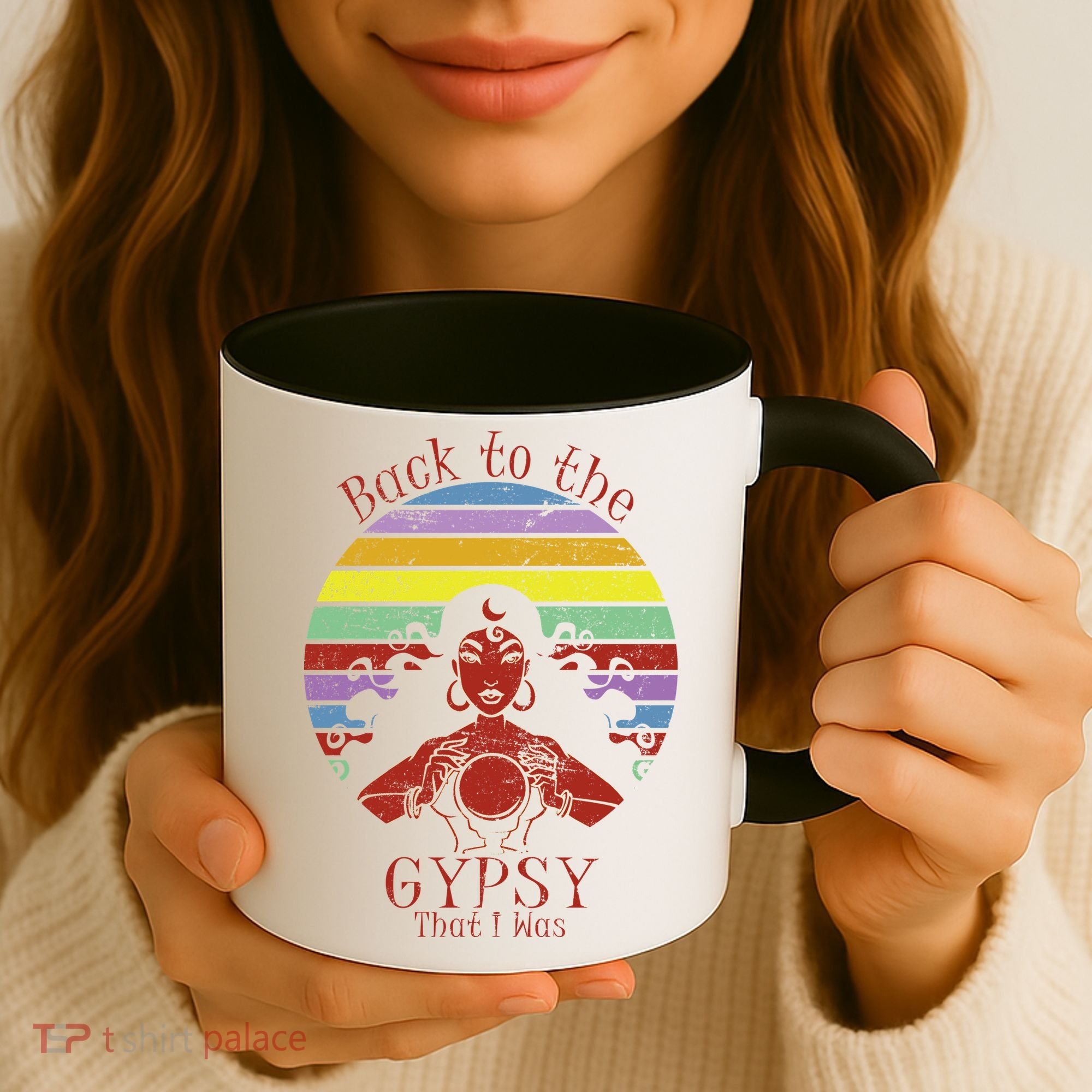 Back To The Gypsy I Was Coffee Mug