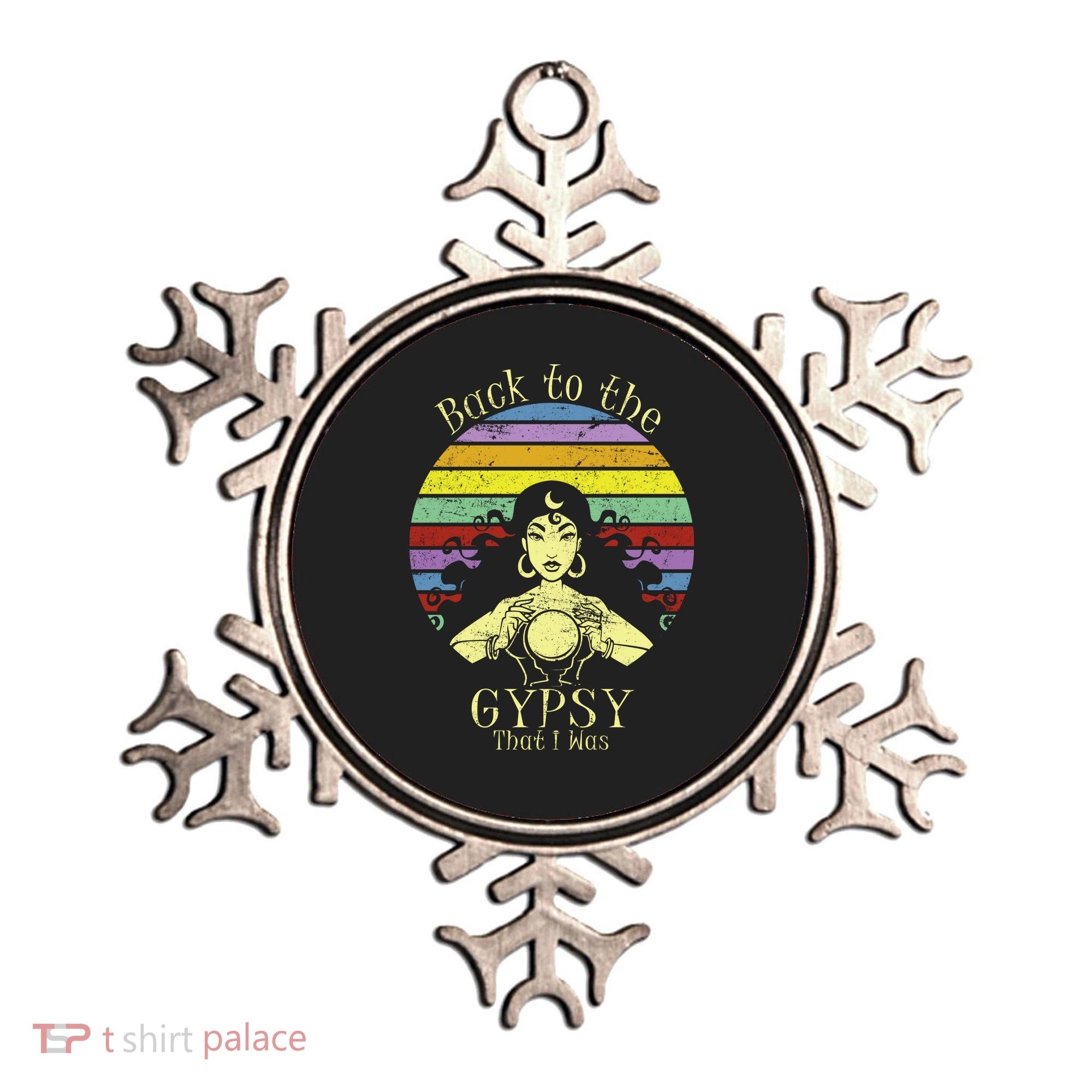 Back To The Gypsy I Was Ornament