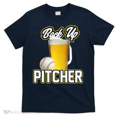 Back Up Pitcher T-Shirt