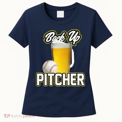 Back Up Pitcher Women's T-Shirt
