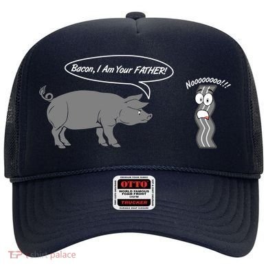 Bacon, I Am Your Father! No! Funny Pig Bacon Lover Hat