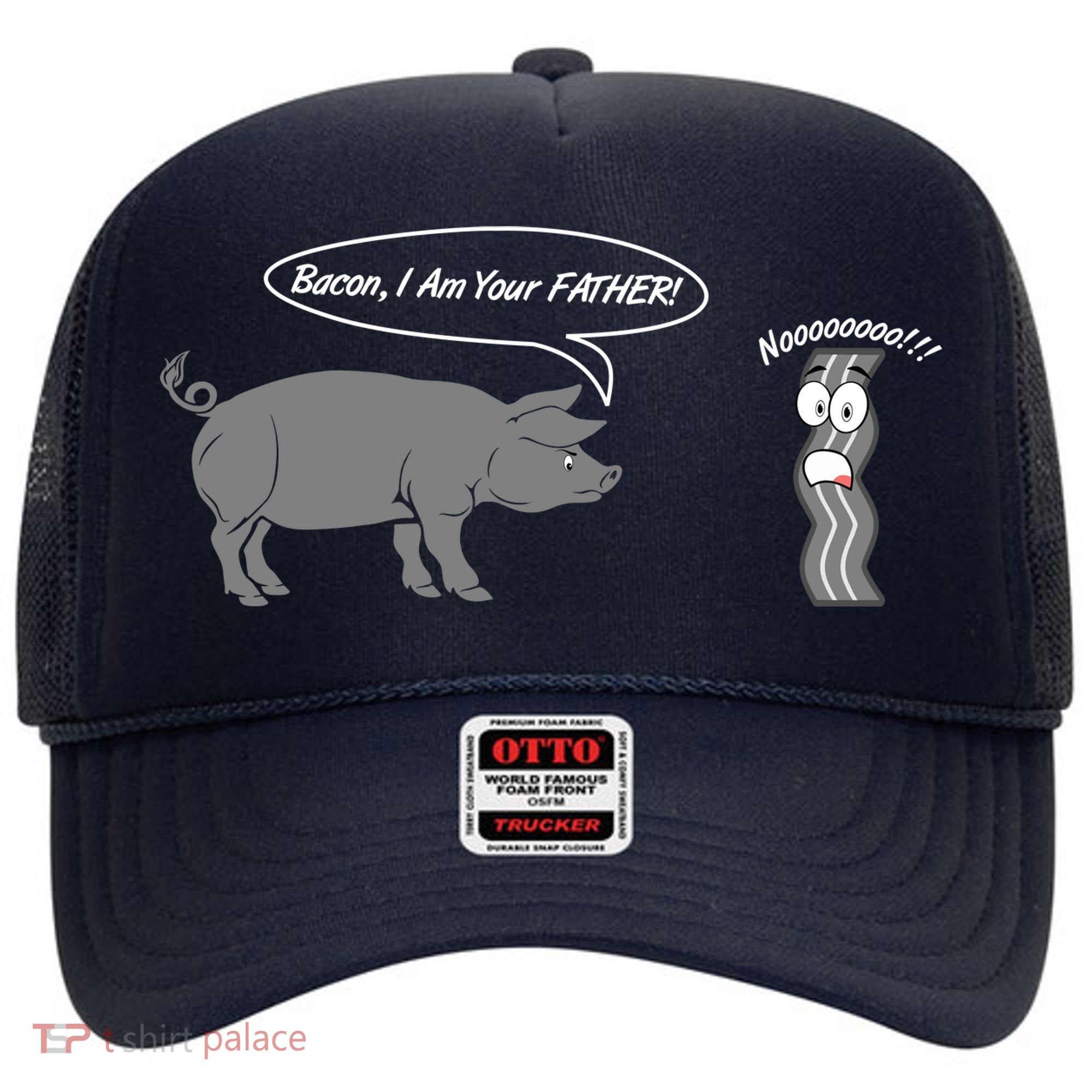 Bacon, I Am Your Father! No! Funny Pig Bacon Lover Hat