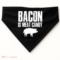 Bacon Is Meat Candy USA-Made Doggie Bandana thumb 0