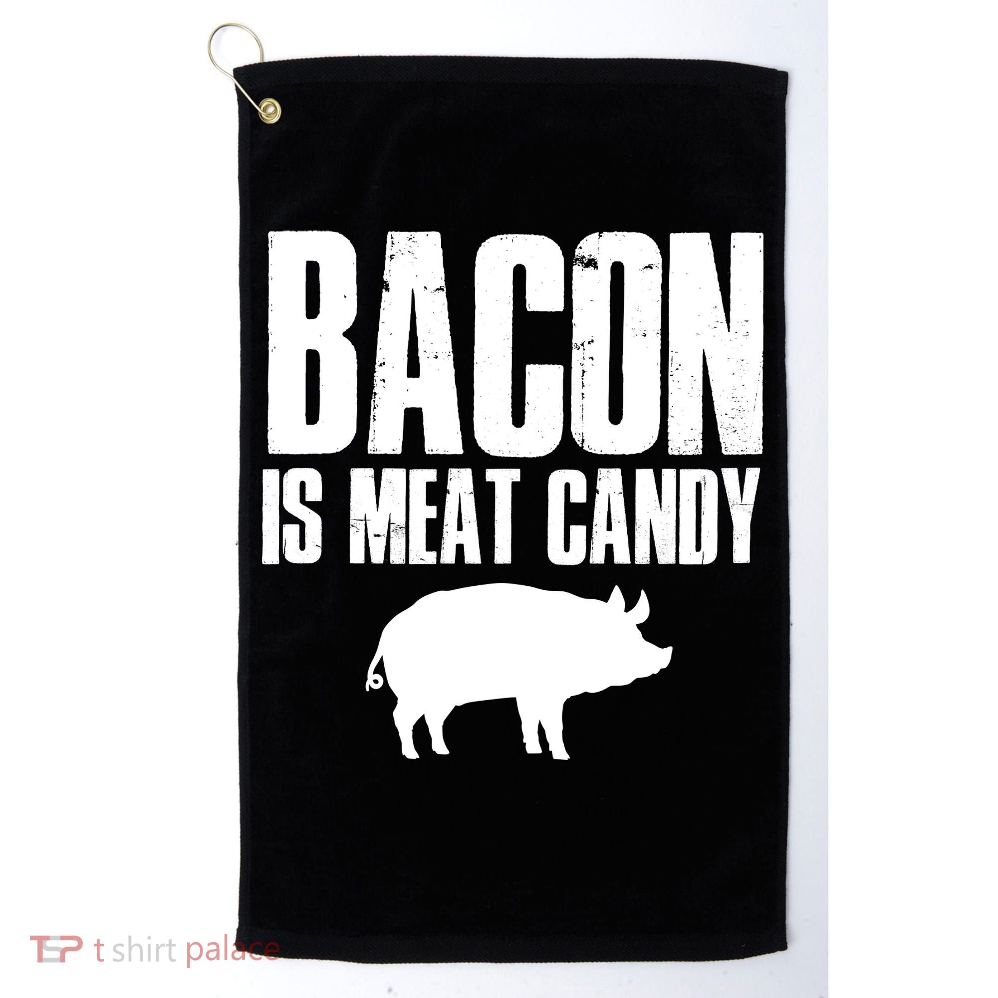 Bacon Is Meat Candy Golf Towel