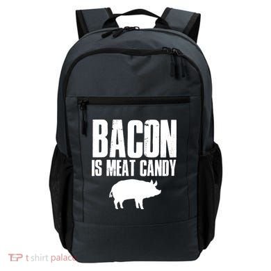 Bacon Is Meat Candy Backpack