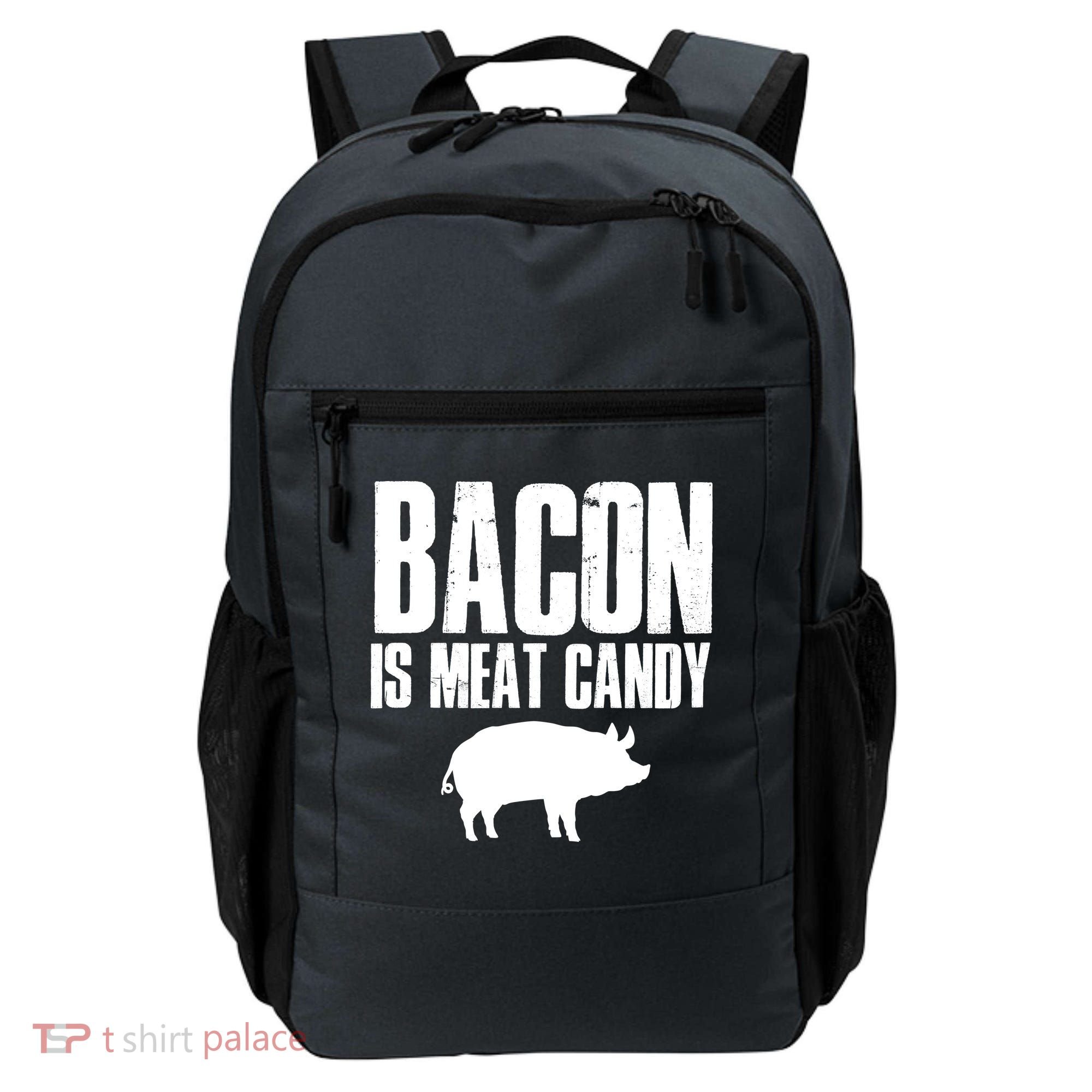 Bacon Is Meat Candy Backpack