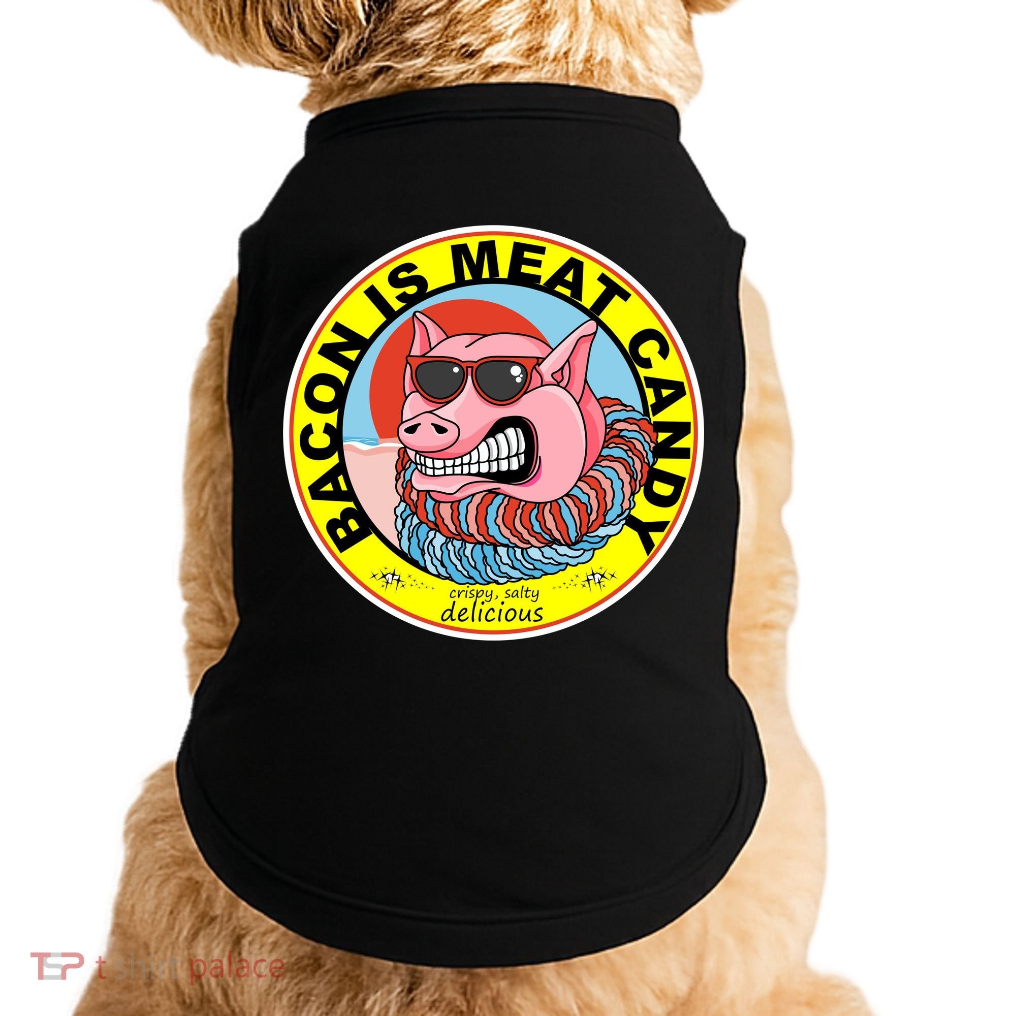 Bacon Is Meat Candy Pig Funny Doggie Tank