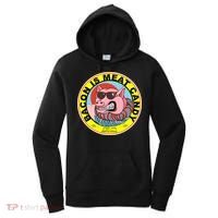 Bacon Is Meat Candy Pig Funny Women's Hoodie thumb 0